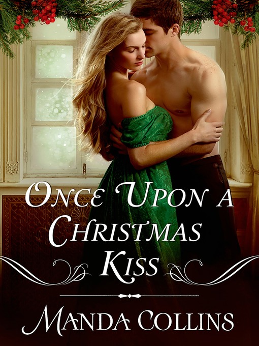 Title details for Once Upon a Christmas Kiss by Manda Collins - Wait list
